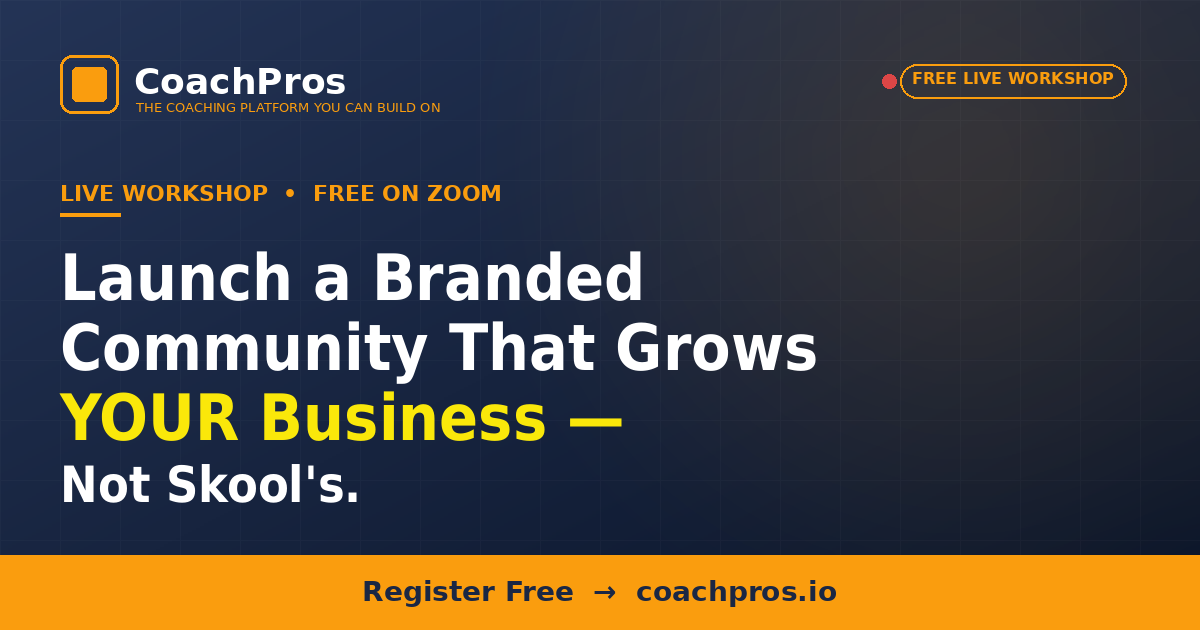 How to Launch a Branded Community That Actually Grows YOUR Business – Not SKOOL’s